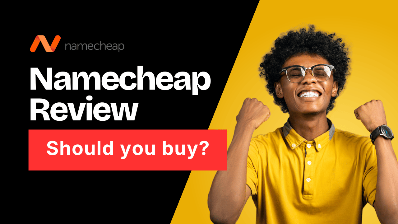 Namecheap Reviews - Good Or Bad for 2025